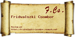 Fridvalszki Csombor névjegykártya